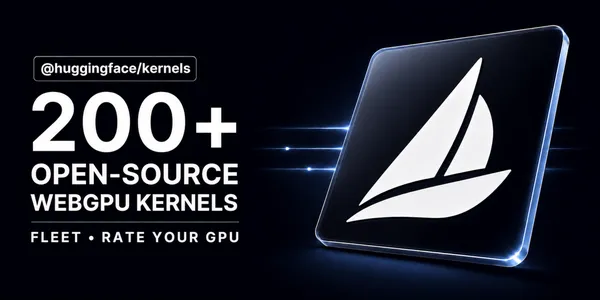 207 WebGPU kernelt adott ki a Hugging Face a böngészős AI gyorsítására