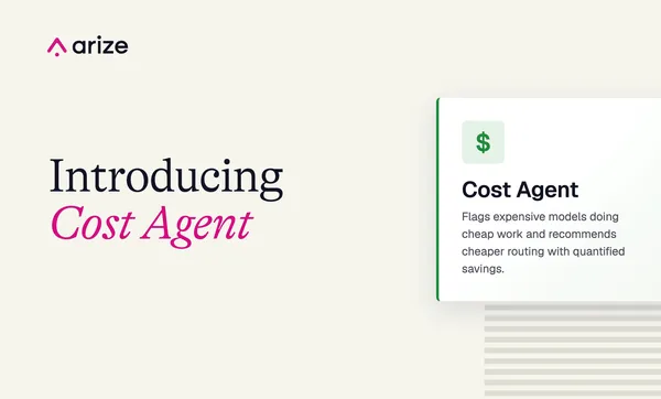 Az Arize Cost Agent megmutatja, mire megy el az LLM-ekre költött pénz
