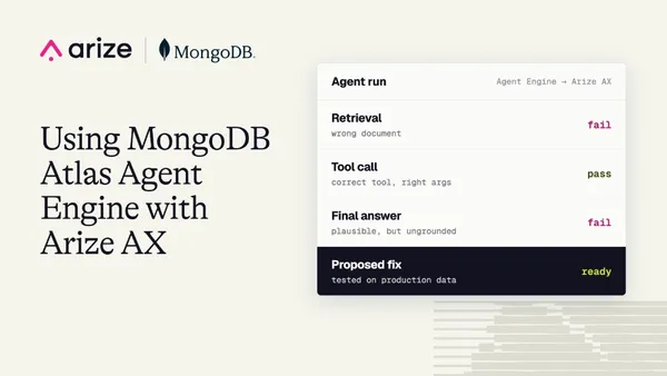 Az Arize és a MongoDB együtt készítené fel az AI-ügynököket a termelésre