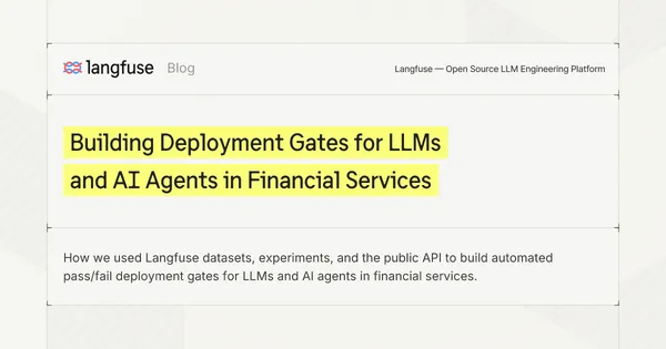 Automatikus átvilágítási kaput épített az LLM-ek pénzügyi használatához a Langfuse