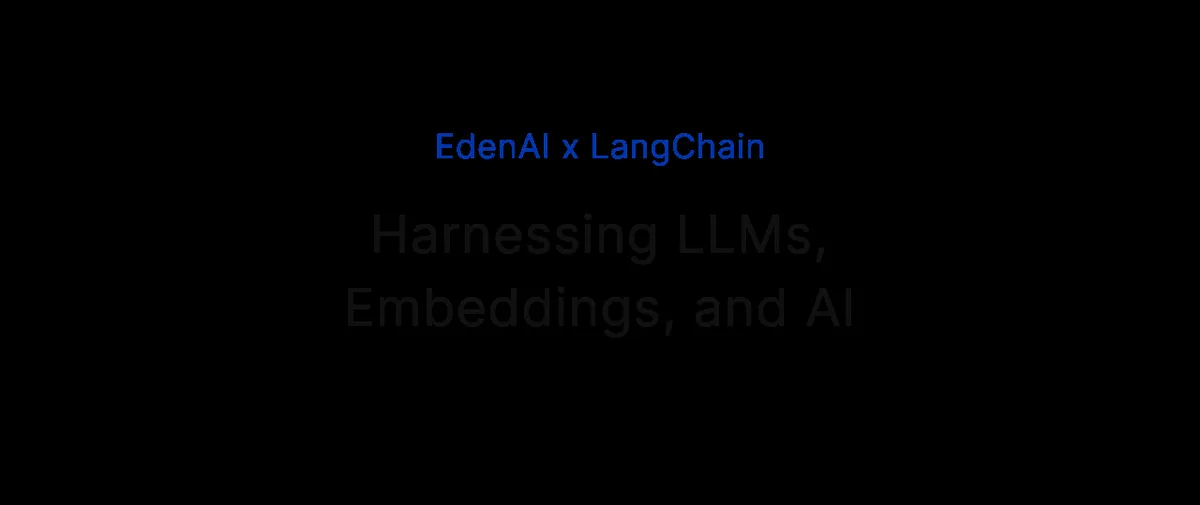 Az Eden AI több AI-modellt tesz elérhetővé a LangChainben