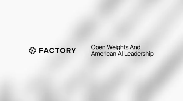 A Factory csatlakozott a nyílt súlyú AI amerikai vezetését támogató levélhez