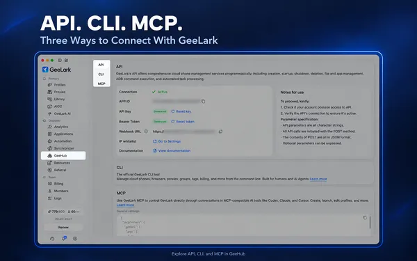 A GeeLark API-val, parancssorral és AI-asszisztensekkel bővíti felhős telefonos munkafolyamatait