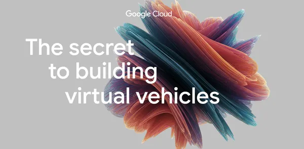A Google Cloud teljes járművek virtuális fejlesztését ígéri