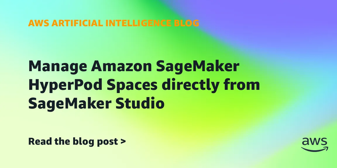 Az AWS a SageMaker Studio felületére hozza a HyperPod Spaces kezelését