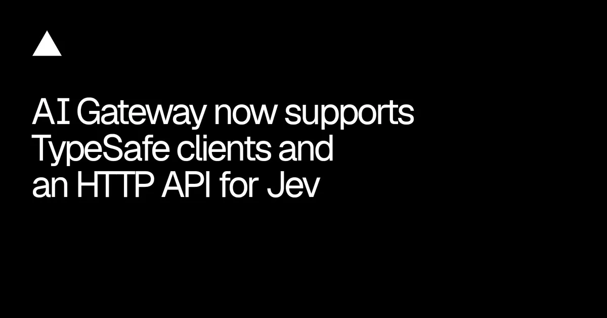 A Vercel AI Gateway már HTTP API-n keresztül is eléri a Jevet