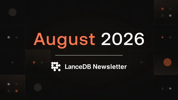 LanceDB: új AI-adatkezelési útmutató és fejlesztések érkeztek