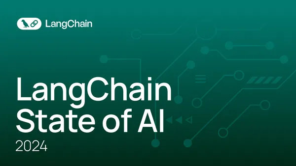 A LangChain szerint 2024-ben az AI-ügynökök és a több lépéses munkafolyamatok erősödtek
