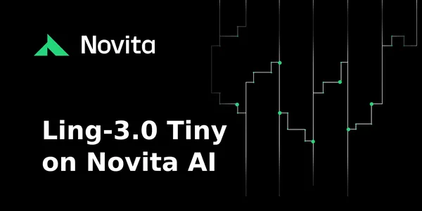 A Novita AI ingyenesen kínálja a 256K kontextusú Ling-3.0 Tiny modellt