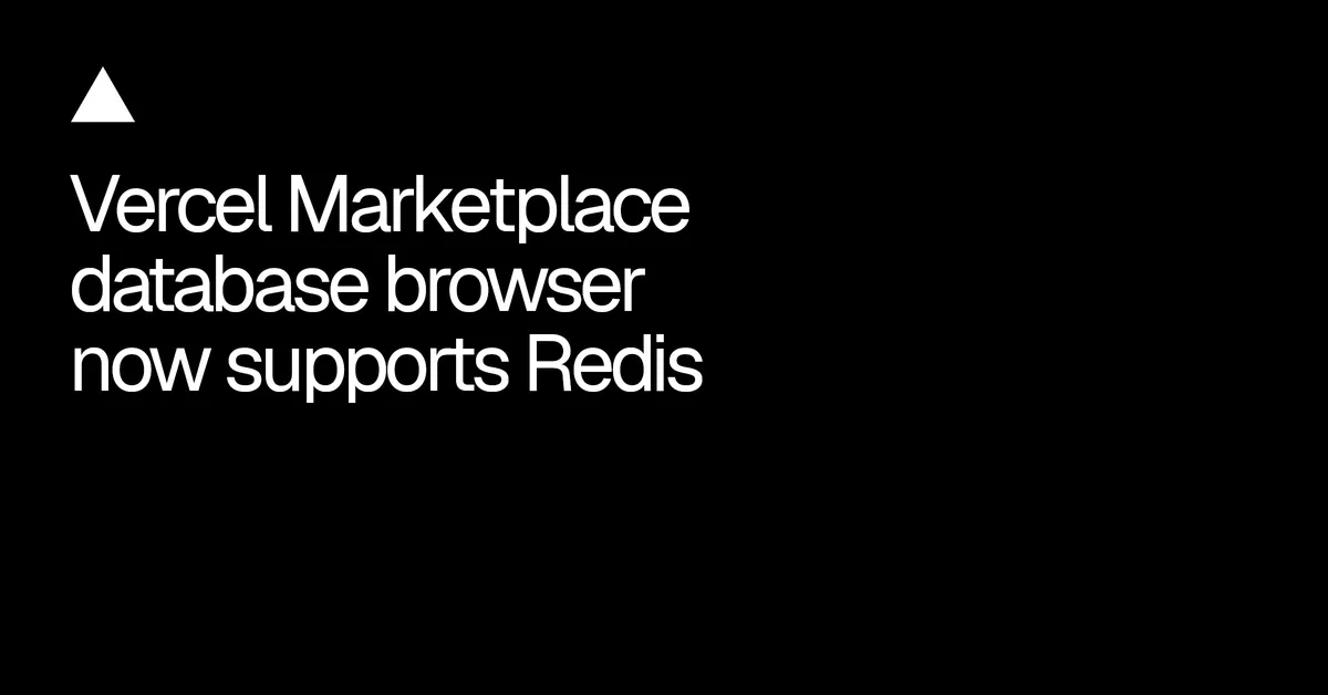 Redis-adatbázisok böngészését tette elérhetővé a Vercel