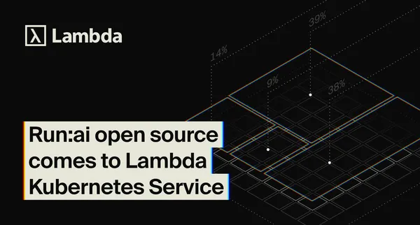 A Lambda Kubernetes szolgáltatásába érkezik a nyílt forráskódú Run:ai