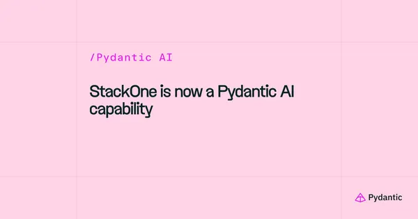 A StackOne a Pydantic AI Harness új képessége lett