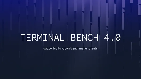 A Terminal-Bench 4.0 folyamatos ellenőrzéssel tartaná értékét