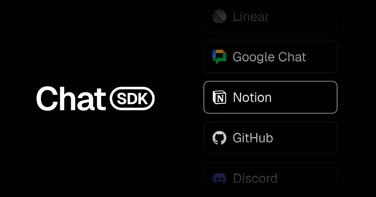 A Vercel Notion-integrációt adott a Chat SDK-hoz