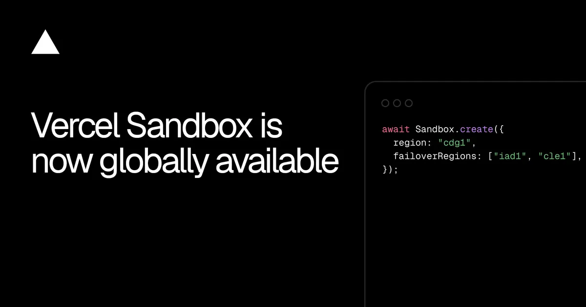 Globálisan elérhetővé vált a Vercel Sandbox