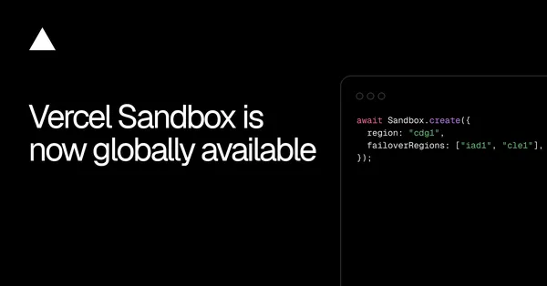 Globálisan elérhetővé vált a Vercel Sandbox