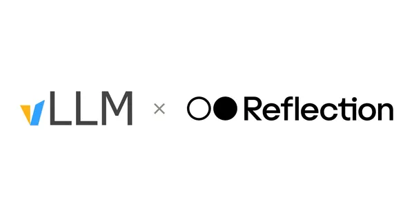 A vLLM már az első napon támogatja a Reflection Beam modellt