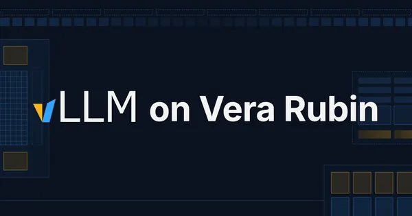 A vLLM szerint 7,8-szoros gyorsulást hoz a Vera Rubin NVL72