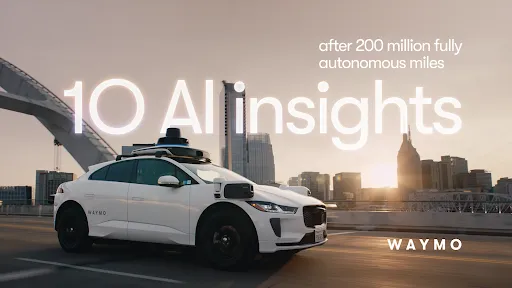 A Waymo tíz AI-tanulságot ígér az önvezetés 200 millió mérföldje után
