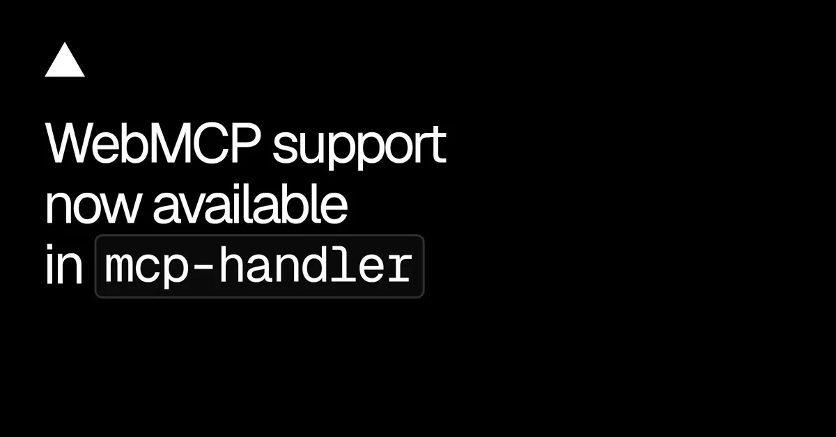 WebMCP-támogatást kapott a Vercel mcp-handler csomagja